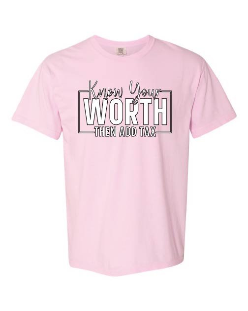 Know Your Worth Tshirt